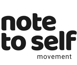 Note to Self Movement